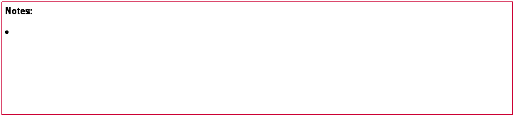 Text Box: Notes:
�&nbsp;&nbsp;
